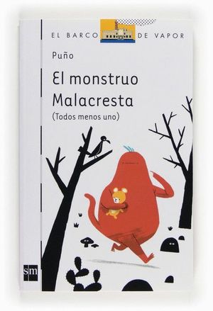 EL MONSTRUO MALACRESTA