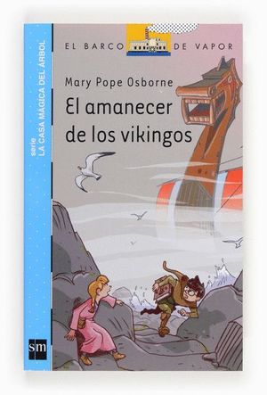 EL AMANECER DE LOS VIKINGOS