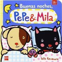 BUENAS NOCHES, PEPE Y MILA