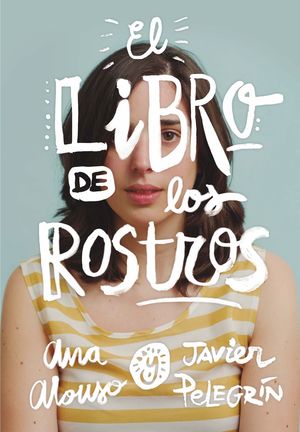 EL LIBRO DE LOS ROSTROS