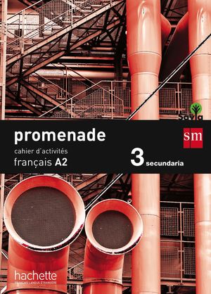 PROMENADE 3º ESO CAHIER DE FRANÇAIS. (A2)