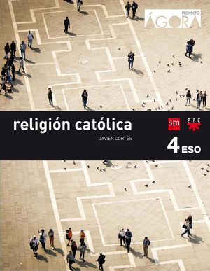 RELIGION CATOLICA 4ºESO AGORA SAVIA