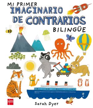 MI PRIMER IMAGINARIO DE CONTRARIOS BILINGUE