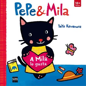 PEPE & MILA A MILA LE GUSTA