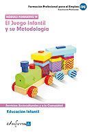 EDUCACIÓN INFANTIL. EL JUEGO INFANTIL Y SU METODOLOGÍA.