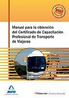 MANUAL PARA LA OBTENCIÓN DEL CERTIFICADO DE CAPACITACIÓN PROFESIONAL DE TRANSPOR