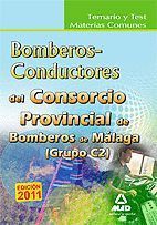 CONSORCIO PROVINCIAL DE BOMBEROS DE MÁLAGA. TEMARIO Y TEST MATERIAS COMUNES BOMB