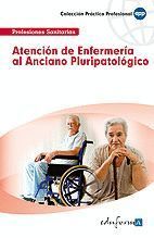 ATENCIÓN DE ENFERMERÍA AL ANCIANO PLURIPATOLÓGICO