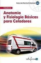 ANATOMÍA Y FISIOLOGÍA PARA CELADORES