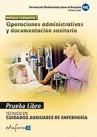 OPERACIONES ADMINISTRATIVAS Y DOCUMENTACION SANITARIA. PRUEBA LIBRE. MODULO FORM