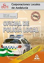 OFICIAL DE LA POLICÍA LOCAL DE ANDALUCÍA. TEST DEL TEMARIO GENERAL