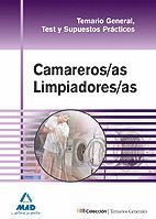 CAMAREROS-AS LIMPIADORES-AS. TEMARIO GENERAL, TEST Y SUPUESTOS PRÁCTICOS
