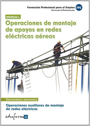 OPERACIONES AUXILIARES DE MONTAJE DE REDES ELÉCTRICAS 1