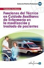 FUNCIONES DEL TÉCNICO EN CUIDADOS AUXILIARES DE ENFERMERÍA EN LA MOVILIZACIÓN Y