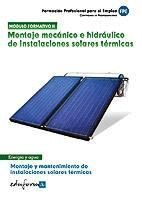 MONTAJE MECÁNICO E HIDRÁULICO DE INSTALACIONES SOLARES TÉRMICAS