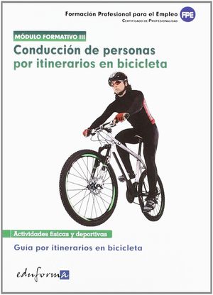 CONDUCCIÓN DE PERSONAS POR ITINERARIOS EN BICICLETA