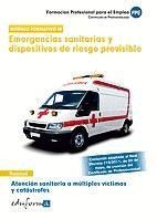 ATENCIÓN SANITARIA A MÚLTIPLES VÍCTIMAS Y CATÁSTROFES