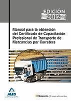 MANUAL PARA LA OBTENCIÓN DEL CERTIFICADO DE CAPACITACIÓN PROFESIONAL DE TRANSPOR