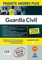 PAQUETE AHORRO PLUS GUARDIA CIVIL 2015 (CONTIENE VOLÚMEN I , II, TEST PARA LA PR