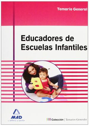 EDUCADORES DE ESCUELAS INFANTILES. TEMARIO GENERAL