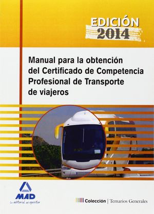 MANUAL PARA LA OBTENCIÓN DEL CERTIFICADO DE COMPETENCIA PROFESIONAL DE TRANSPORT