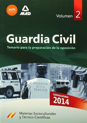 GUARDIA CIVIL TEMARIO PARA LA PREPARACIÓN DE OPOSICIÓN. MATERIAS SOCIOCULTURALES