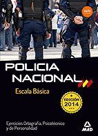 ESCALA BÁSICA DE POLICÍA NACIONAL. EJERCICIOS ORTOGRAFÍA, PSICOTÉCNICO Y DE PERS