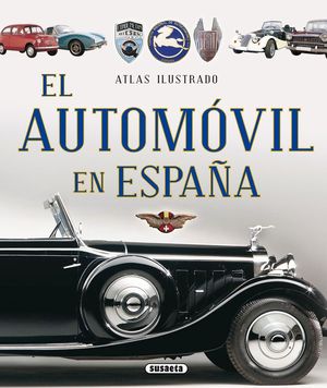 ATLAS ILUSTRADO EL AUTOMOVIL EN ESPAÑA