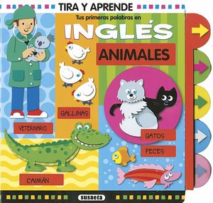 ANIMALES. TUS PRIMERAS PALABRAS EN INGLES