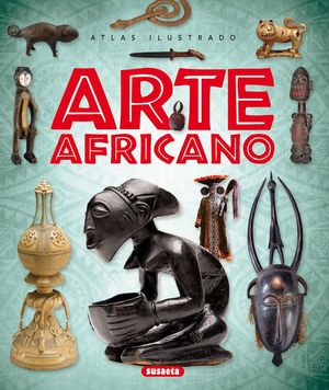 ATLAS ILUSTRADO ARTE AFRICANO