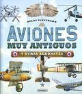 AVIONES MUY ANTIGUOS Y OTRAS AERONAVES