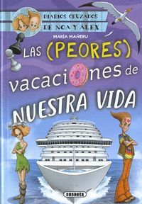 LAS PEORES VACACIONES DE NUESTRA VIDA