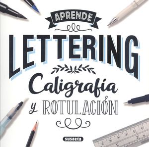 APRENDE LETTERING, CALIGRAFÍA Y ROTULACIÓN