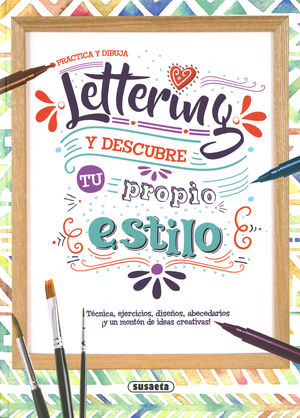 PRACTICA Y DIBUJA LETTERING Y DESCUBRE TU PROPIO ESTILO