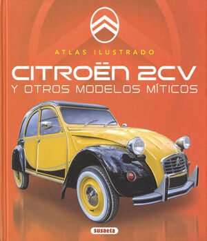 CITROEN 2CV Y OTROS MODELOS MITICOS