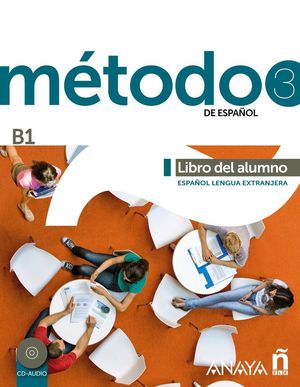 METODO 3 DE ESPAÑOL LIBRO DEL ALUMNO (B1)