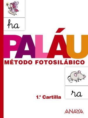 PALAU 1.ª CARTILLA METODO FOTOSILABICO
