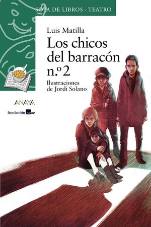 LOS CHICOS DEL BARRACON N.º 2  (TEATRO)
