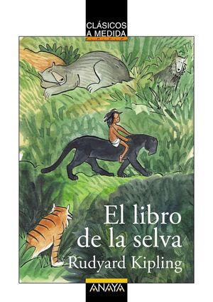 EL LIBRO DE LA SELVA