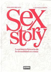 SEX STORY. LA PRIMERA HISTORIA DE LA SEXUALIDAD EN CÓMIC