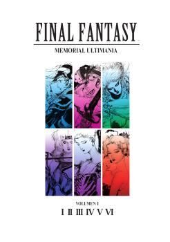 FINAL FANTASY (MEMORIAL ULTIMANIA) VOL. I (I-II-III-IV-V-VI)