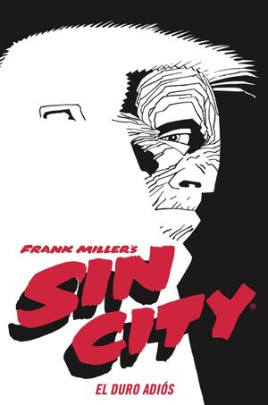 SIN CITY 1 (EL DURO ADIOS)