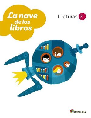 LECTURAS LA NAVE DE LOS LIBROS 2 PRIMARIA