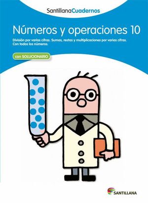 NUMEROS Y OPERACIONES 10 CON SOLUCIONES 2012