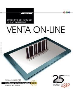 CUADERNO DEL ALUMNO. VENTA ON-LINE (TRANSVERSAL: UF0032). CERTIFICADOS DE PROFES