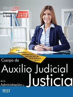 CUERPO DE AUXILIO JUDICIAL DE LA ADMINISTRACIÓN DE JUSTICIA TEST 2017