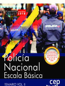 POLICÍA NACIONAL ESCALA BÁSICA. TEMARIO VOL. II. 2018