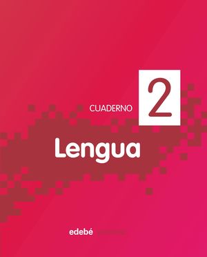 CUADERNO LENGUA 2 1ºEP PIXEL