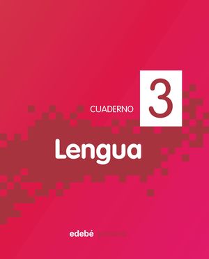 CUADERNO LENGUA 3 PIXEL 1ºEP 2011