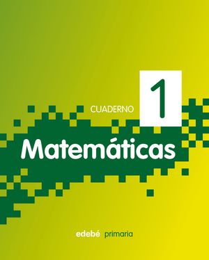 CUADERNO MATEMATICAS 1 PIXEL (1º EP)